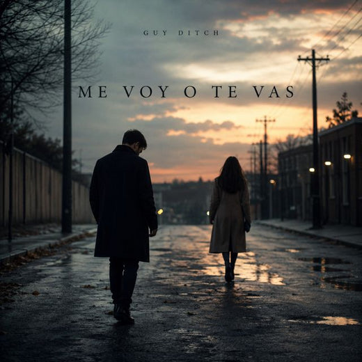 Guy Ditch - 'ME VOY O TE VAS' [Ringtone]