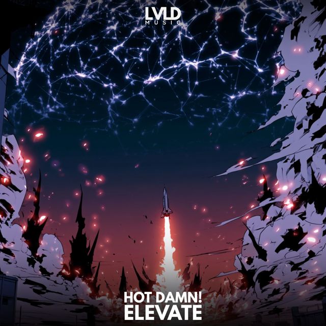 HOT DAMN! - 'Elevate' [Ringtone]