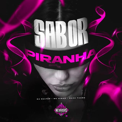 DJ Walter - 'Sabor Piranha (feat. Gaah Turbo & Mc Higor)' [Ringtone]