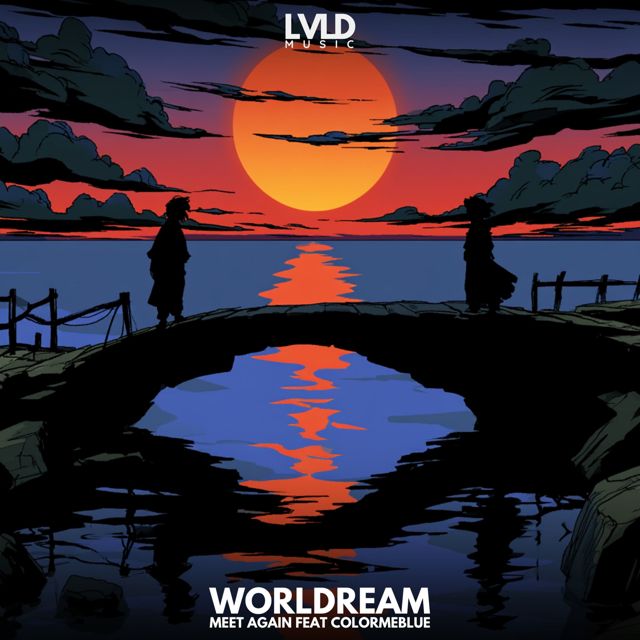 Worldream - 'Meet Again (feat. colormeblue.)' [Ringtone]