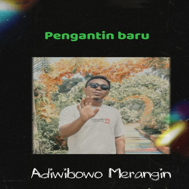Adiwibowo Merangin - 'Pengantin Baru' [Ringtone]