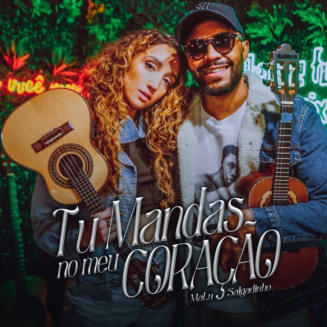MaLu - 'Tu mandas no meu coração (feat. Salgadinho)' [Ringtone]