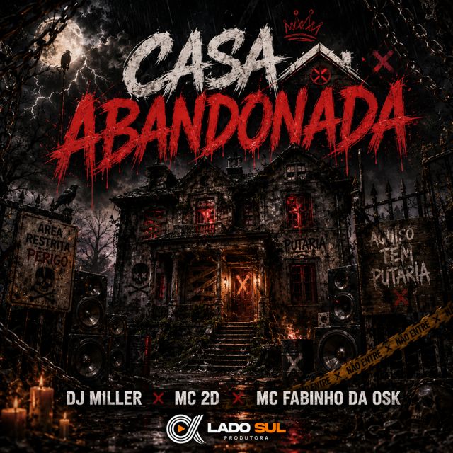 DJ Miller Oficial - 'Casa Abandonada (feat. MC 2D & MC Fabinho da Osk)' [Ringtone]