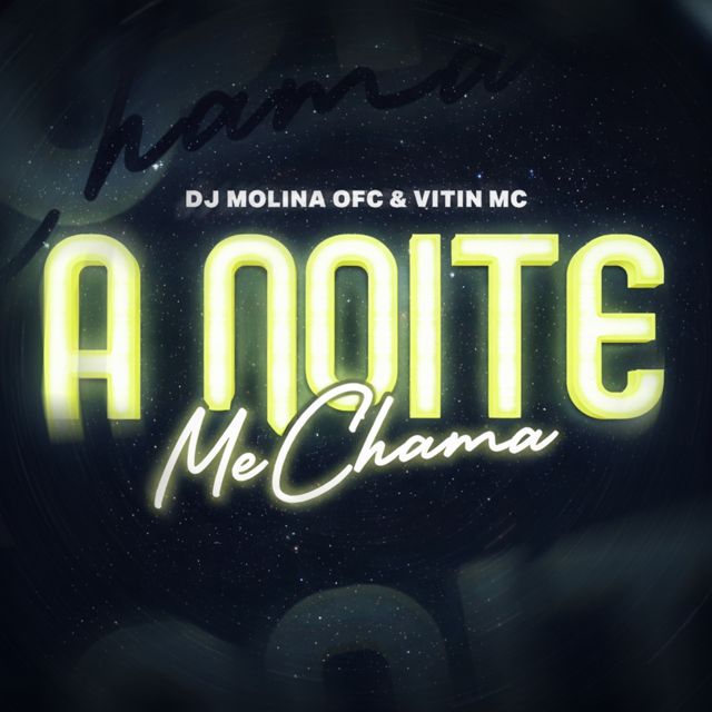 DJ MOLINA OFC - 'A Noite Me Chama (feat. VitinMc)' [Ringtone]