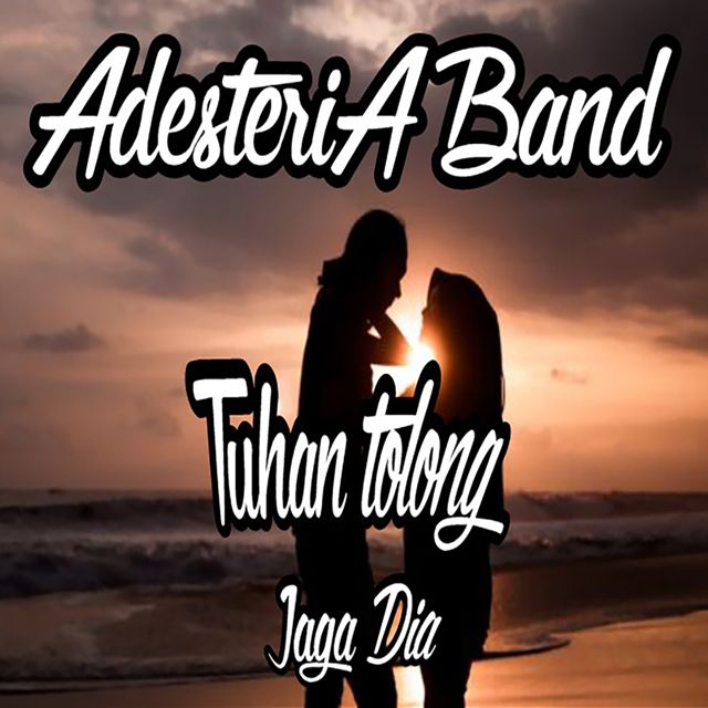 AdesteriA Band - 'Tuhan Tolong Jaga Dia' [Ringtone]