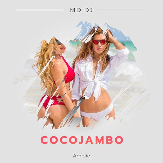 MD Dj - 'Cocojambo (Extended Mix) (feat. Amélie)' [Ringtone]