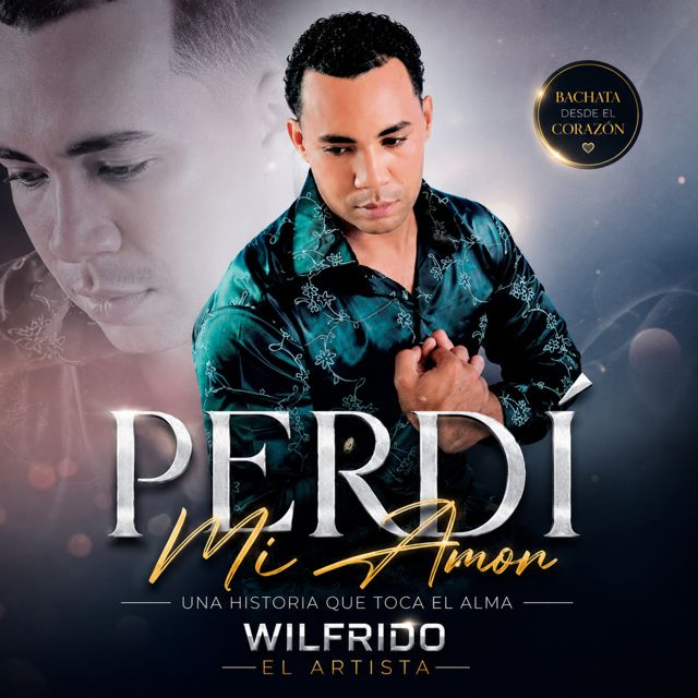 Wilfrido el artista tenaz - 'Perdi mi amor' [Ringtone]