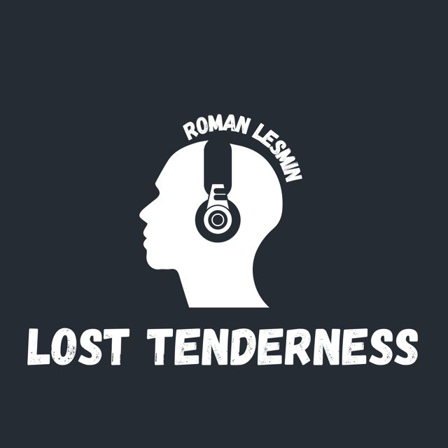 Roman Lesmin - 'Lost Tenderness' [Ringtone]
