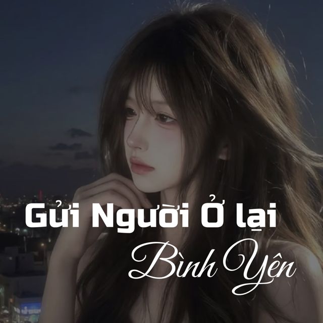 Yully - 'Gửi Người Ở Lại Bình Yên (Lofi)' [Ringtone]