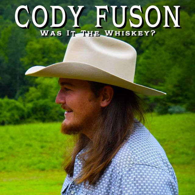 Cody Fuson - 'Was It The Whiskey?' [Ringtone]