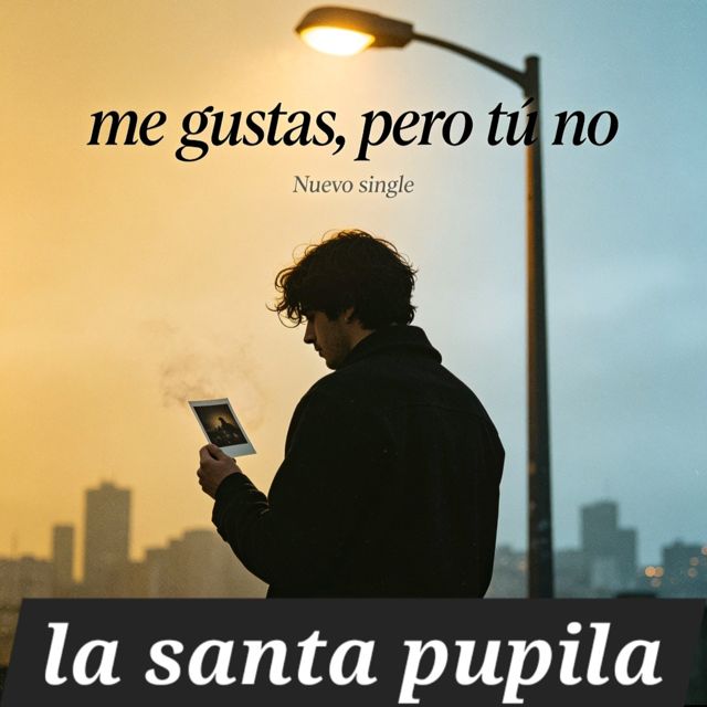 LA SANTA PUPILA OFICIAL - 'Me gustas pero tú no' [Ringtone]