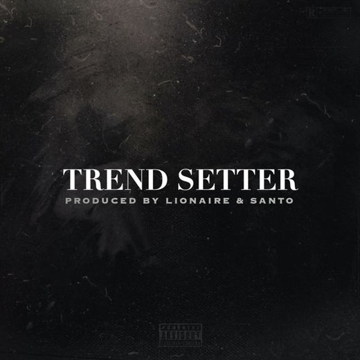Lionaire - 'Trend Setter' [Ringtone]
