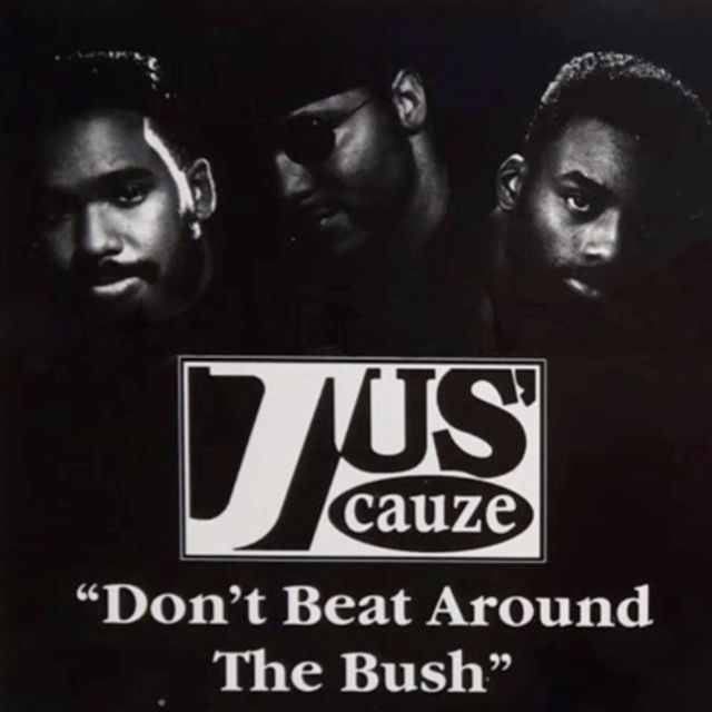 Jus Cauze - 'Don't Beat Around The Bush' [Ringtone]