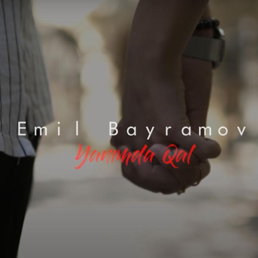 Emil Bayramov - 'Yanımda Qal' [Ringtone]