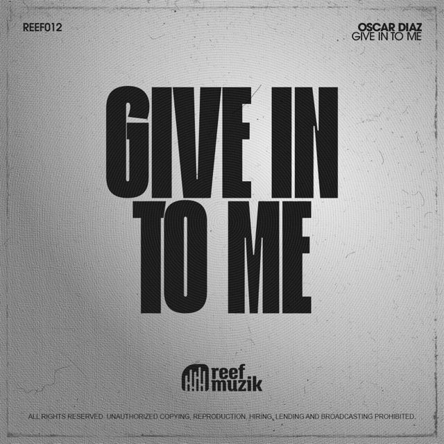 Oscar Diaz - 'Give In To Me' [Ringtone]