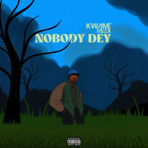 Kwame Dame - 'Nobody Dey' [Ringtone]