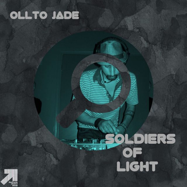 Ollto Jade - 'Soldiers Of Light' [Ringtone]