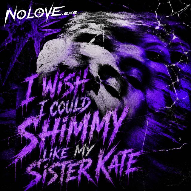 NOLOVE.EXE - 'I Wish I Could Shimmy Like My Sister Kate' [Ringtone]