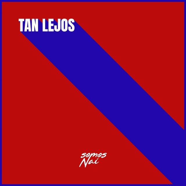 Somos Naí - 'Tan Lejos' [Ringtone]