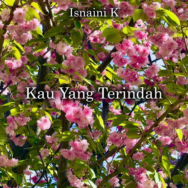 Isnaini K - 'Kau Yang Terindah' [Ringtone]
