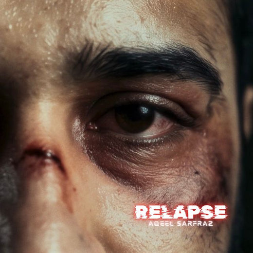 Aqeel Sarfraz - 'Relapse (feat. Zaidi)' [Ringtone]