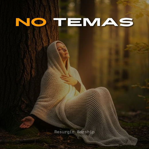 Resurgir Worship - 'No Temas' [Ringtone]