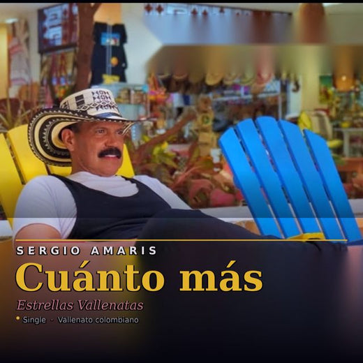 estrellas vallenatas de Sergio Amaris - 'Cuánto más (feat. Sergio Amaris)' [Ringtone]