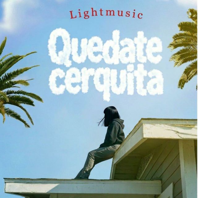 Lightmusic - 'Quedate Cerquita' [Ringtone]