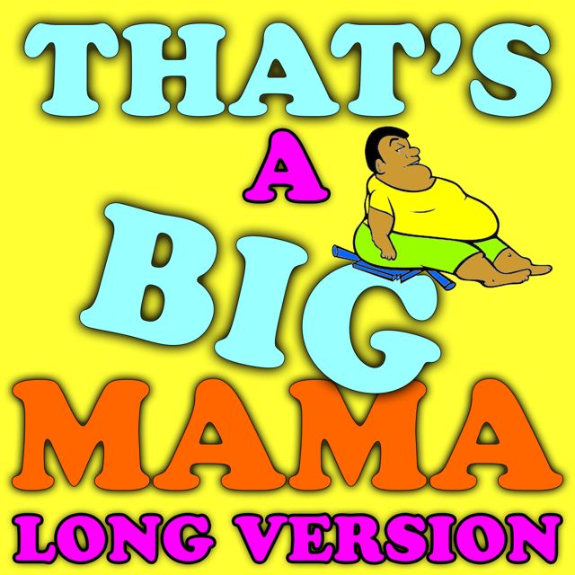 Funny Phone Calls - 'That's A Big Mama Long Version' [Ringtone]