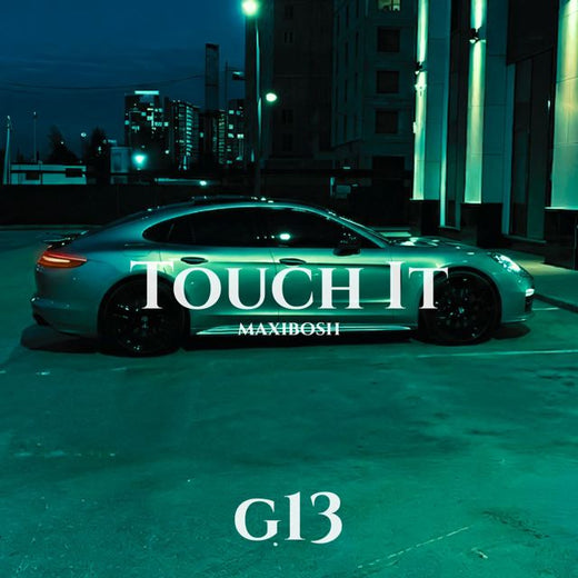 MAXIBOSH - 'TOUCH IT' [Ringtone]