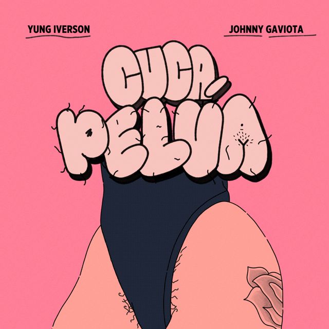 Yung Iverson - 'cuca pelua (feat. Johnny Gaviota)' [Ringtone]