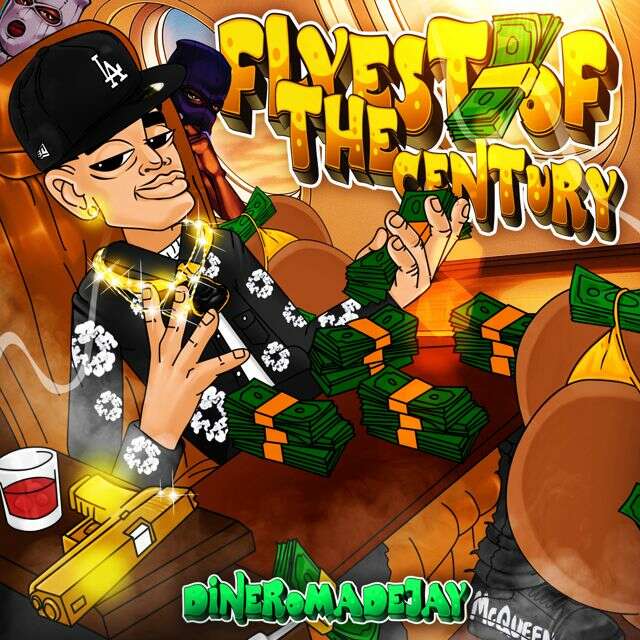 Dineromadejay - 'Flyest of the Century' [Ringtone]