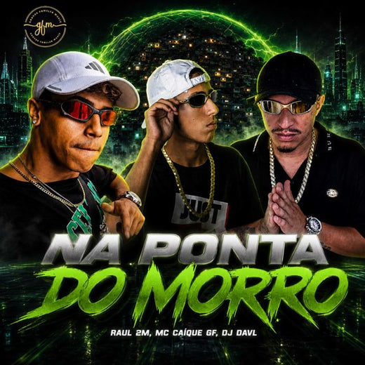 DJ DAVL - 'NA PONTA DO MORRO (feat. Raul 2M & MC Caique GF)' [Ringtone]