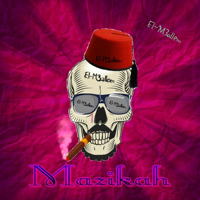 El-M3allem - 'Mazikah' [Ringtone]