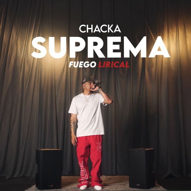 Chacka - 'Suprema (En vivo) (feat. Fuego Lirical)' [Ringtone]
