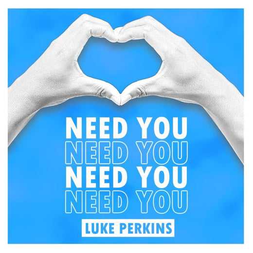 Luke Perkins - 'Need You' [Ringtone]