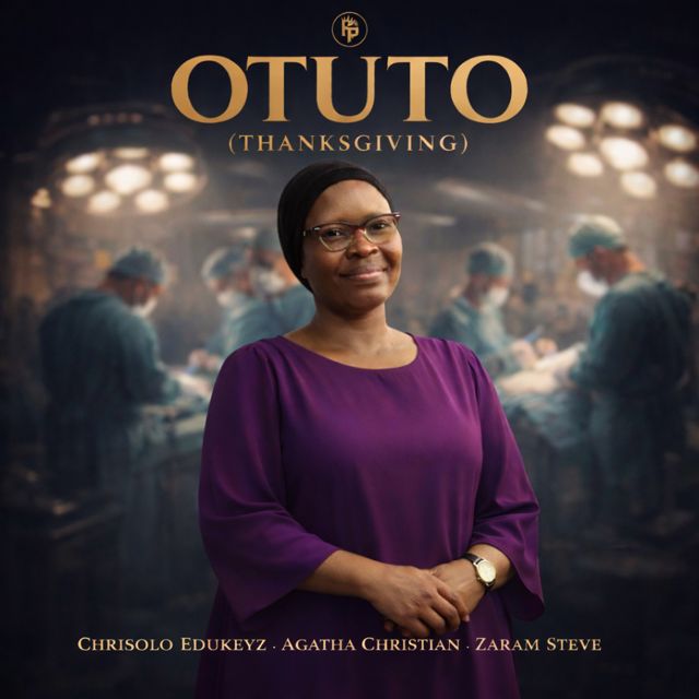 Chrisolo Edukeyz - 'OTUTO (THANKSGIVING) (feat. Agatha Christian & Zaram Steve)' [Ringtone]