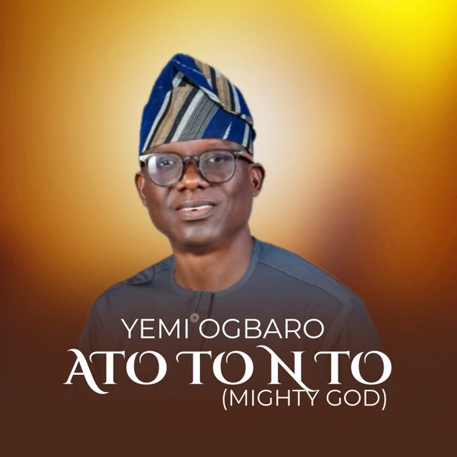 Yemi Ogbaro - 'ATO TO Ń TO' [Ringtone]