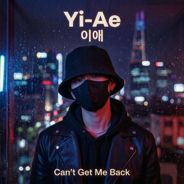Yi-Ae - 'Can't Get Me Back' [Ringtone]