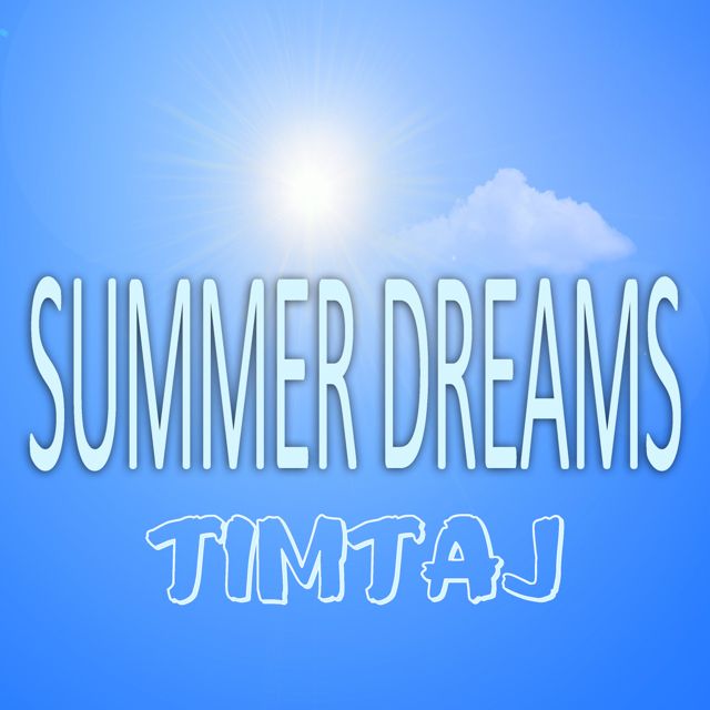 TimTaj - 'Summer Dreams' [Ringtone]