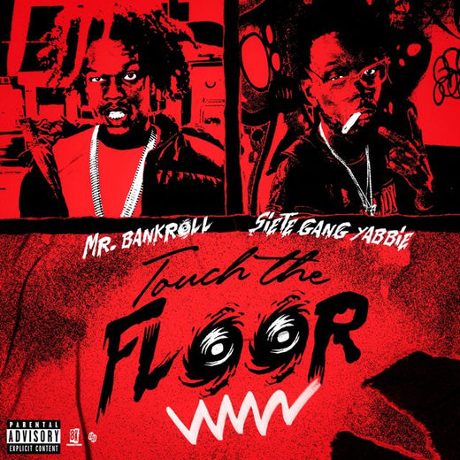 Mr. Bankroll - 'Touch The Floor (feat. SieteGang Yabbie)' [Ringtone]