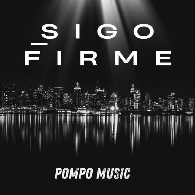 Pompo music - 'Sigo Firme' [Ringtone]