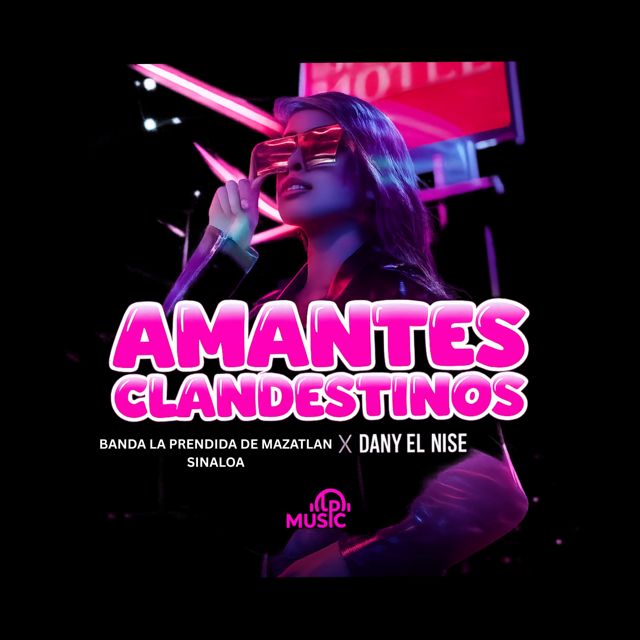 Banda la Prendida de Mazatlán Sinaloa - 'Amantes Clandestinos (feat. Dany El Nise)' [Ringtone]