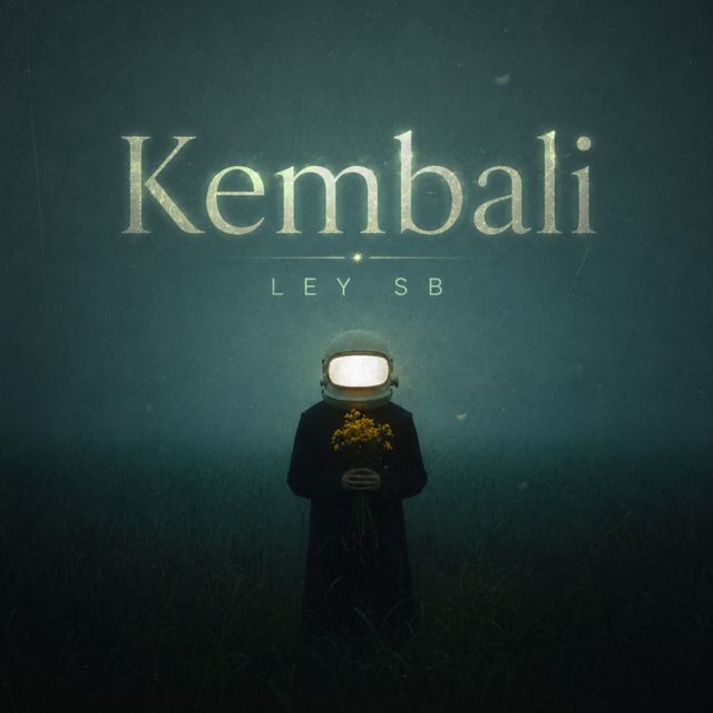 Ley SB - 'KEMBALI (feat. An Wabiser & Jordan)' [Ringtone]