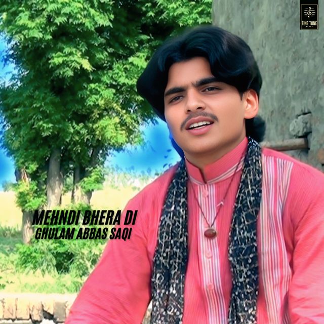 Ghulam Abbas Saqi - 'Mehndi Bhera Di' [Ringtone]