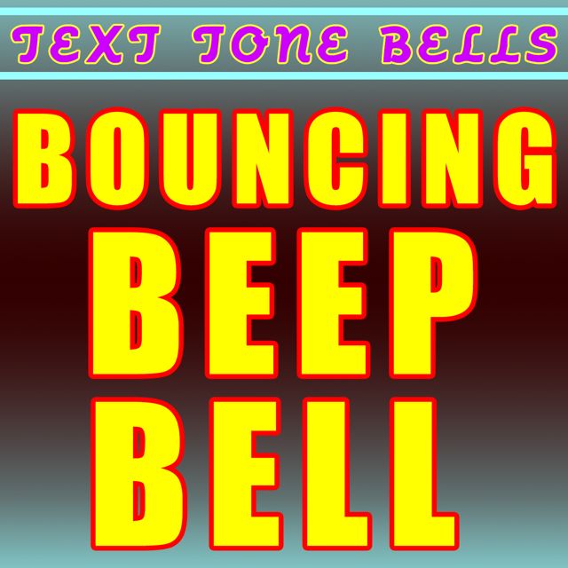 Text Tone Bells - 'Bouncing Beep Bell' [Ringtone]