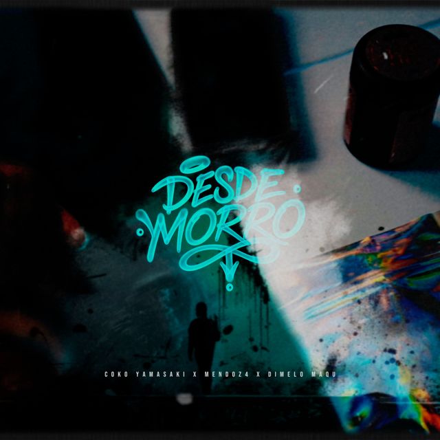 MENDOZ4 - 'DESDE MORRO (feat. Coko Yamasaki & dimelo maqu)' [Ringtone]