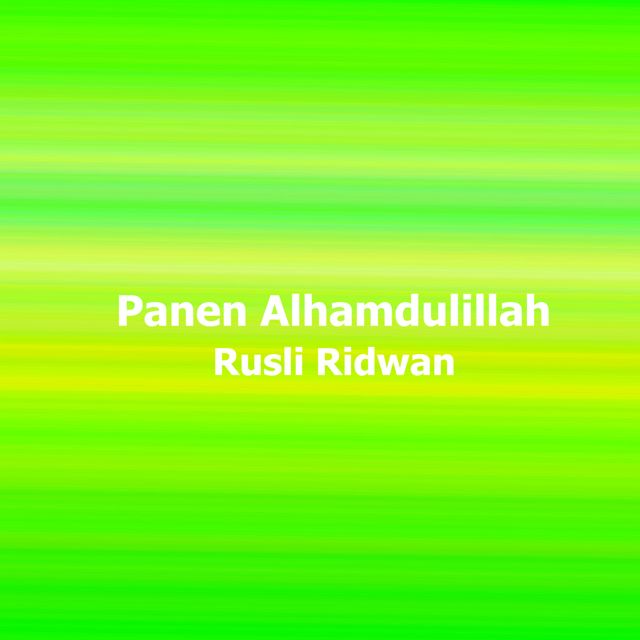 Rusli Ridwan - 'Panen Alhamdulillah' [Ringtone]