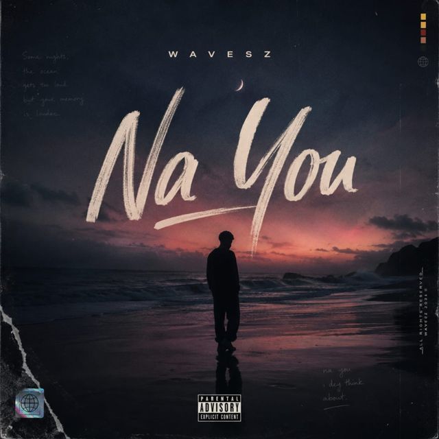 Wavesz - 'Na You' [Ringtone]