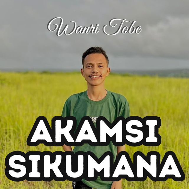 Wanri Tobe - 'Akamsi Sikumana' [Ringtone]